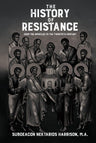 Book cover of 'The History of Resistance' with a group of the fathers.