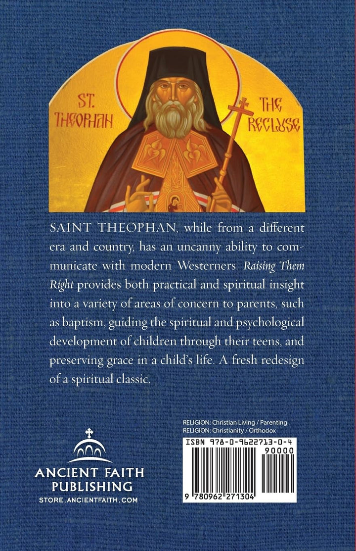 Raising Them Right - St. Theophan the Recluse