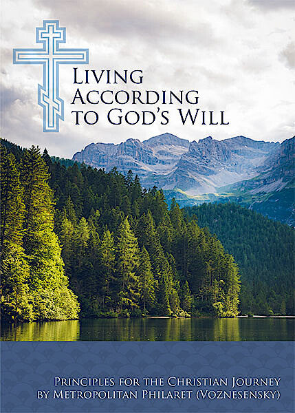 Cover of the book 'Living According to God's Will' by St. Philaret of New York, featuring a forest and mountain landscape.